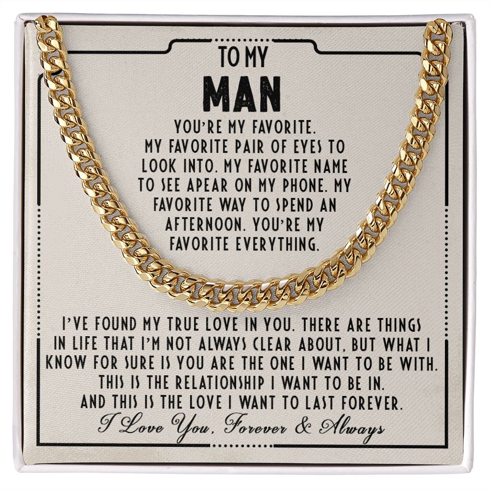 To my man - You are my favorite - Cuban link chain necklace - 102d