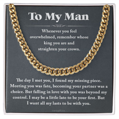 I want all my last to be with you - 0035d Him - Cuban Link Chain