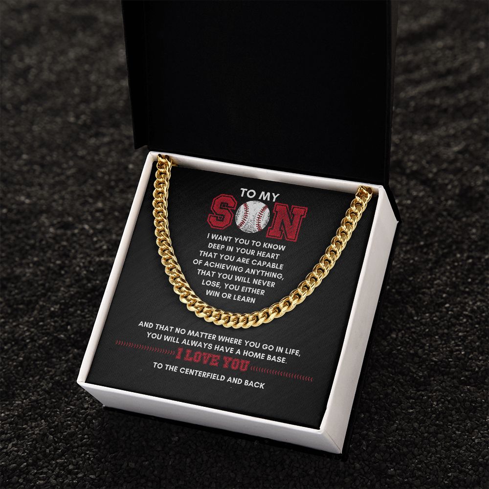 To My Son, Achieve Anything, Home Base - 075d Cuban Link Necklace