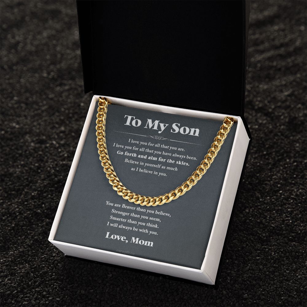 Go forth and aim for the skies - 0053d Son - Cuban Link Chain