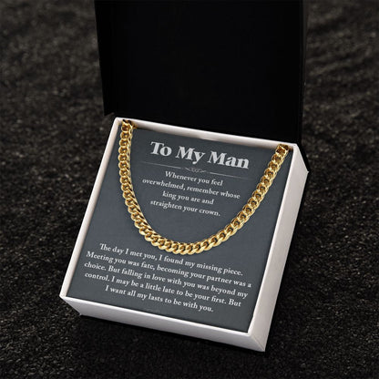I want all my last to be with you - 0035d Him - Cuban Link Chain