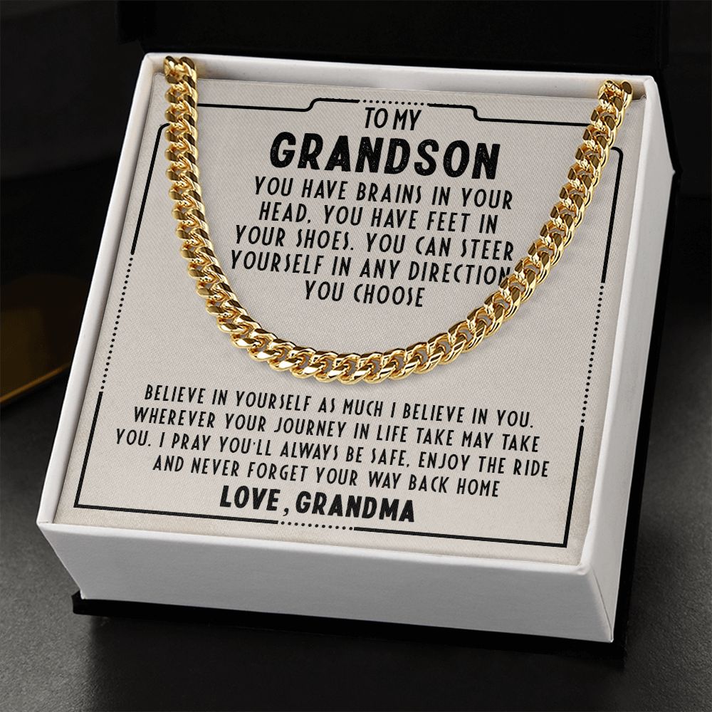 To My Grandson, I Believe In You - Cuban Chain 117d