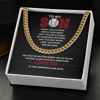 To My Son, Achieve Anything, Home Base - 075d Cuban Link Necklace