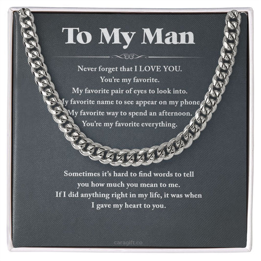 You're my favorite - 0036d Him - Cuban Link Chain