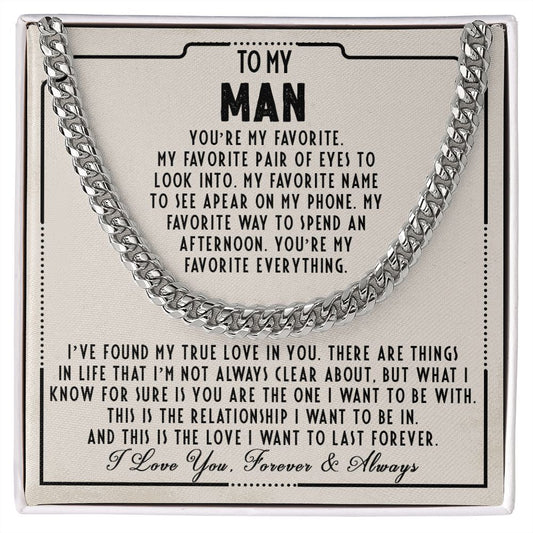 To my man - You are my favorite - Cuban link chain necklace - 102d