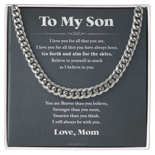Go forth and aim for the skies - 0053d Son - Cuban Link Chain