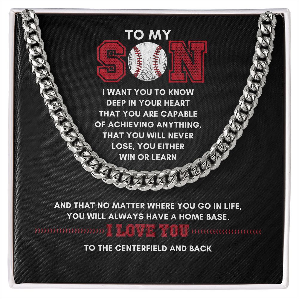 To My Son, Achieve Anything, Home Base - 075d Cuban Link Necklace