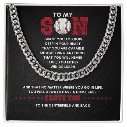 To My Son, Achieve Anything, Home Base - 075d Cuban Link Necklace