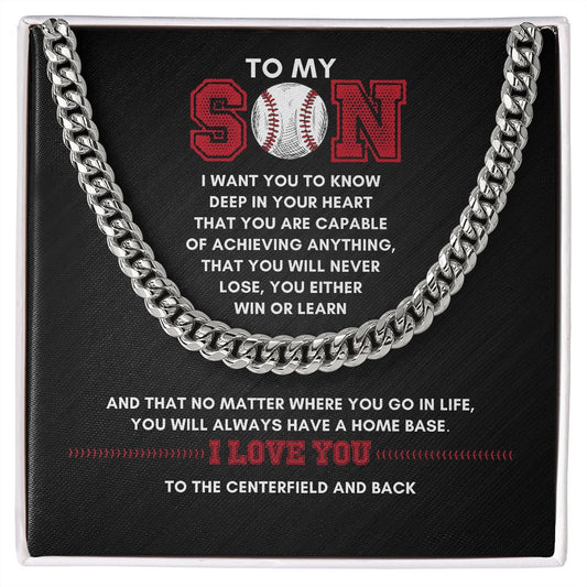 To My Son, Achieve Anything, Home Base - 075d Cuban Link Necklace