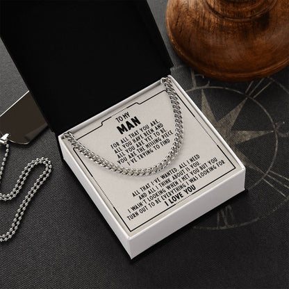 To my man - You're the missing piece I've trying to find - Cuban link chain necklace - 97d