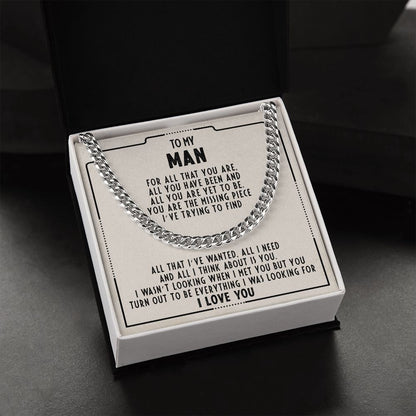 To my man - You're the missing piece I've trying to find - Cuban link chain necklace - 97d