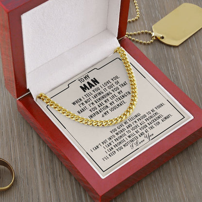 To my man - You are my life - Cuban link chain necklace - 103d