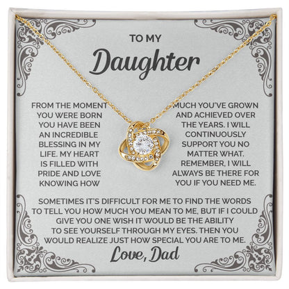 Daughter - I will always be there for you - 008d Love Knot Necklace