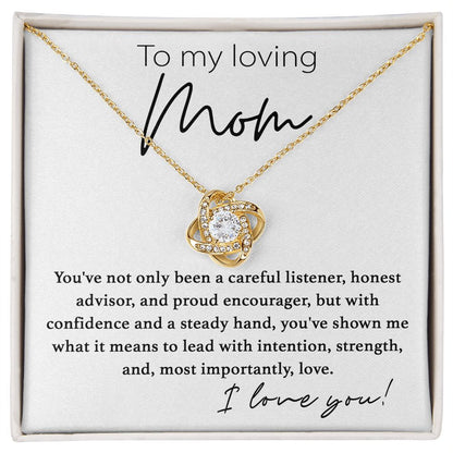 To My Loving Mom, You've Shown Me What Is Love - Love Knot 009md