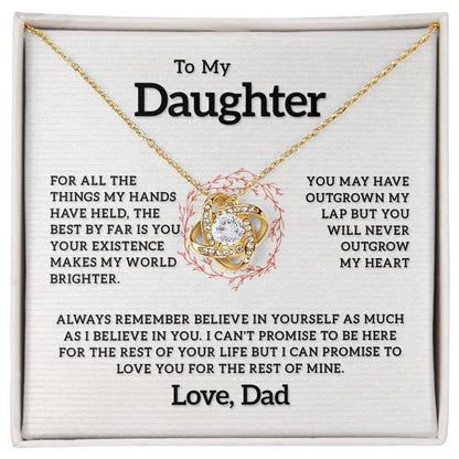 To My Daughter - Your Existence Makes My World Brighter, Love Knot 121d