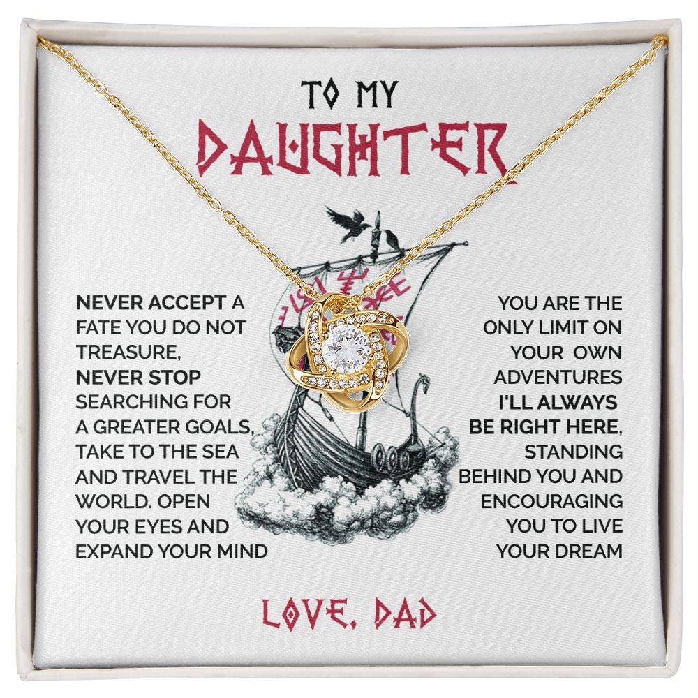 To my daughter - I'll always be right here - Love knot 074d