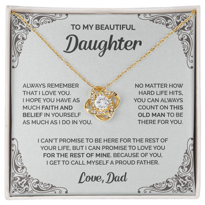 Daughter - This old man always be there for you - 004d Love Knot Necklace