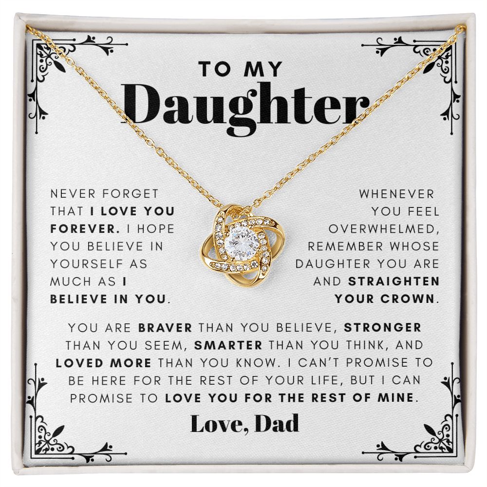 To my daughter - Straighten Your Crown - 65d Love Knot
