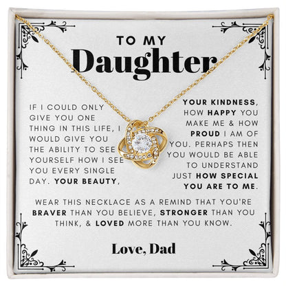 To my daughter - I am proud of you - 64d Love Knot