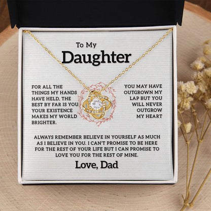 To My Daughter - Your Existence Makes My World Brighter, Love Knot 121d