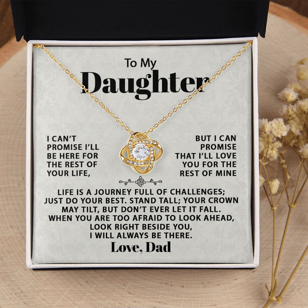 To My Daughter, I Will Always Be There - Love Knot 136d