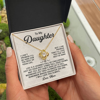 To My Daughter, I Will Love You Always - Love Knot 135d