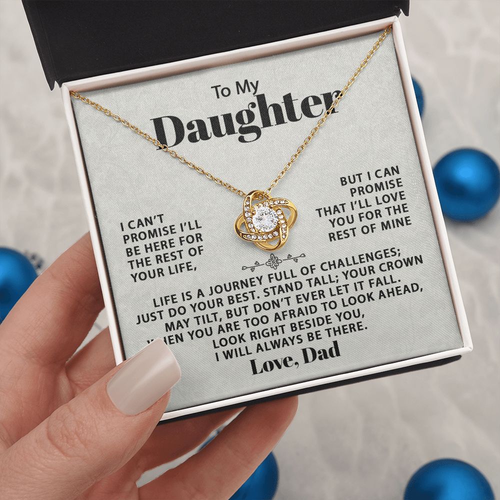 To My Daughter, I Will Always Be There - Love Knot 136d