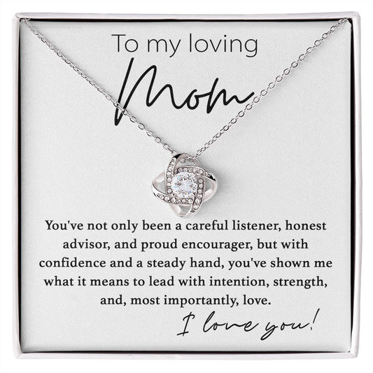 To My Loving Mom, You've Shown Me What Is Love - Love Knot 009md