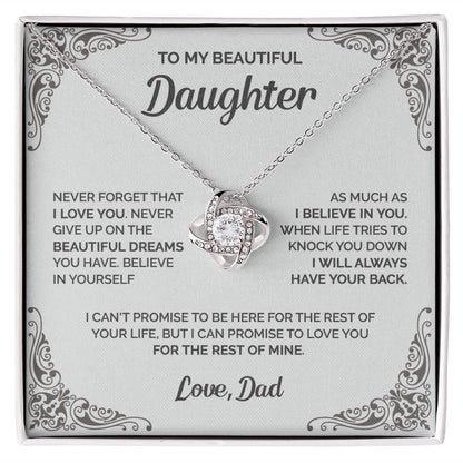 Daughter - Never give up on the beautiful dreams you have - 0013d Love Knot Necklace