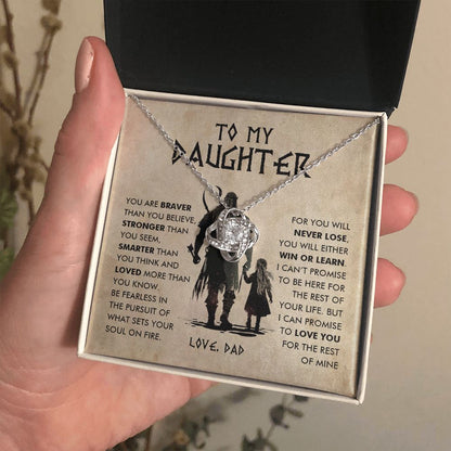 To My Daughter, You Will Either Win Or Learn - Love Knot 108d