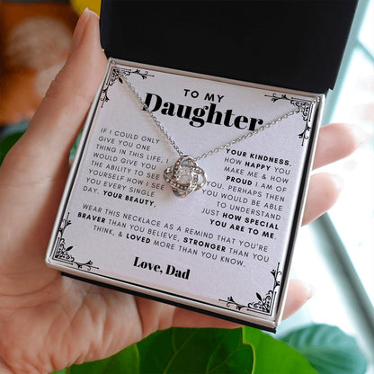 To my daughter - I am proud of you - 64d Love Knot