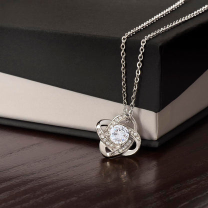 To My Daughter, I Will Always Be There - Love Knot 134d