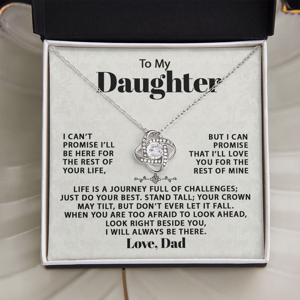 To My Daughter, I Will Always Be There - Love Knot 136d