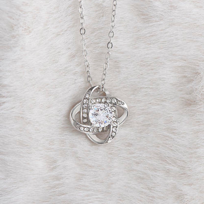 To My Daughter, I Will Always Be There - Love Knot 136d