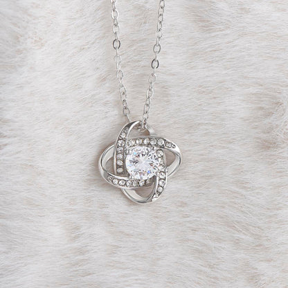 To My Daughter, You Are The Best Thing - Love Knot 107d