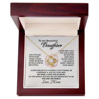 To my beautiful Daughter - I Love You So Much, Love Knot 118d