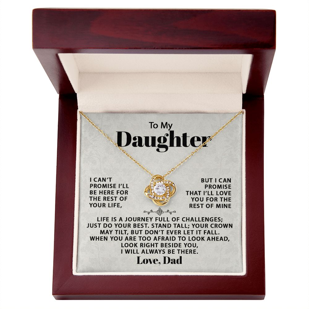 To My Daughter, I Will Always Be There - Love Knot 136d