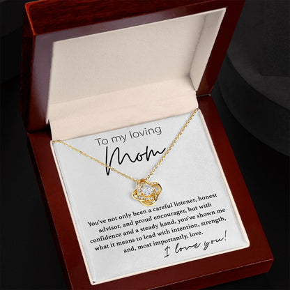To My Loving Mom, You've Shown Me What Is Love - Love Knot 009md