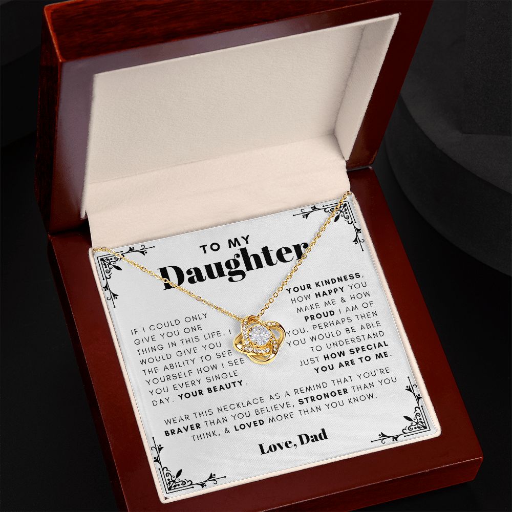 To my daughter - I am proud of you - 64d Love Knot