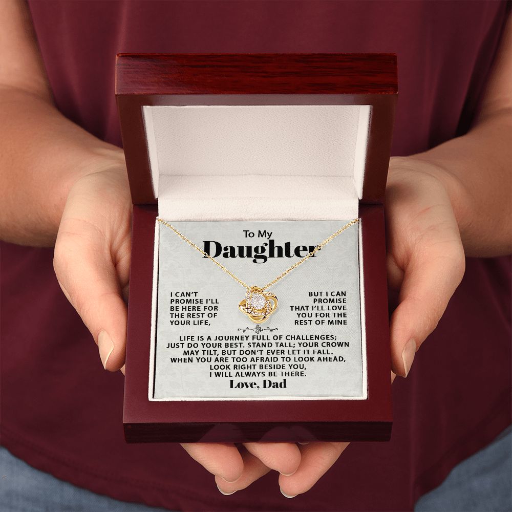To My Daughter, I Will Always Be There - Love Knot 136d