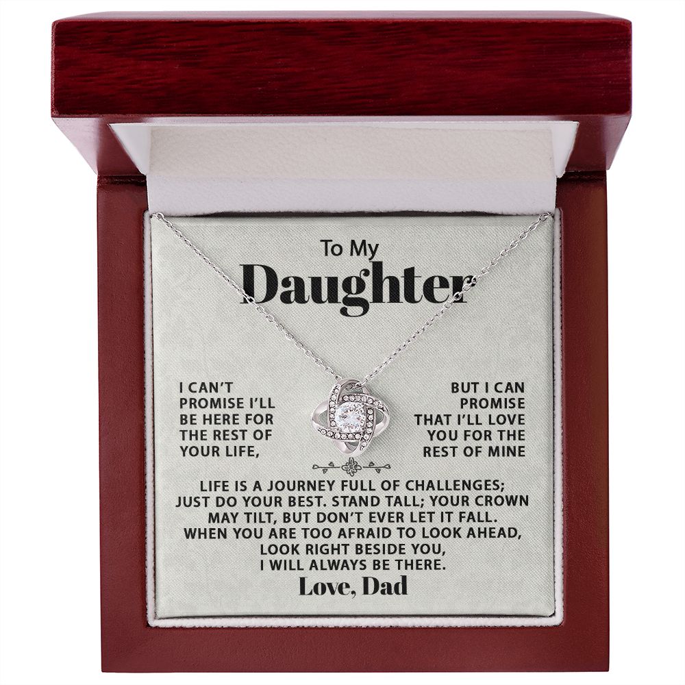To My Daughter, I Will Always Be There - Love Knot 136d