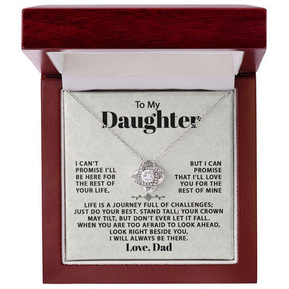 To My Daughter, I Will Always Be There - Love Knot 136d