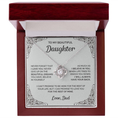 Daughter - Never give up on the beautiful dreams you have - 0013d Love Knot Necklace