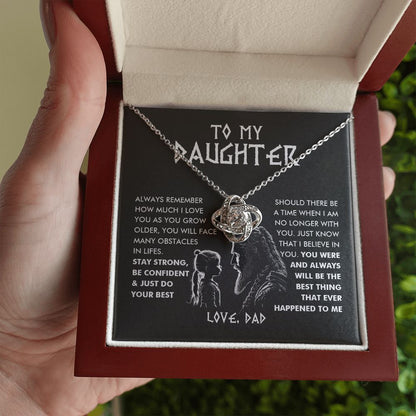 To My Daughter, You Are The Best Thing - Love Knot 107d