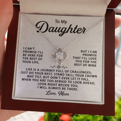 To My Daughter, I Will Always Be There - Love Knot 134d