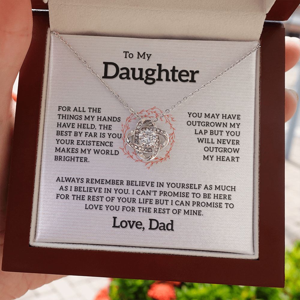 To My Daughter - Your Existence Makes My World Brighter, Love Knot 121d