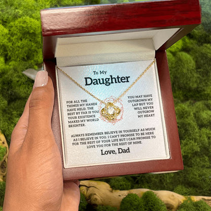 To My Daughter - Your Existence Makes My World Brighter, Love Knot 121d
