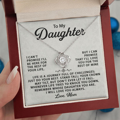 To My Daughter, I Will Love You Always - Love Knot 135d