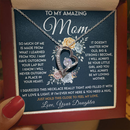 To My Amazing Mom, I Will Always Be Your Little Girl - Forever Love 001md